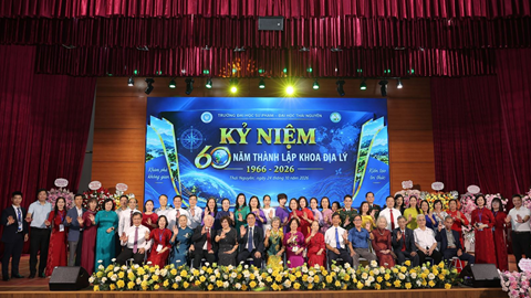 Chương trình kỷ niệm 60 năm thành lập Khoa Địa lý hướng tới kỷ niệm 60 năm ngày truyền thống Trường Đại học Sư phạm - Đại học Thái Nguyên (31/10/1966 - 31/10/2026)
